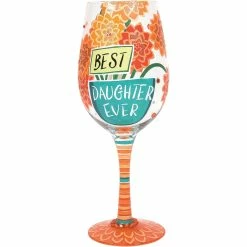 Buy ???? Lolita Best Daughter Ever Wine Glass ????